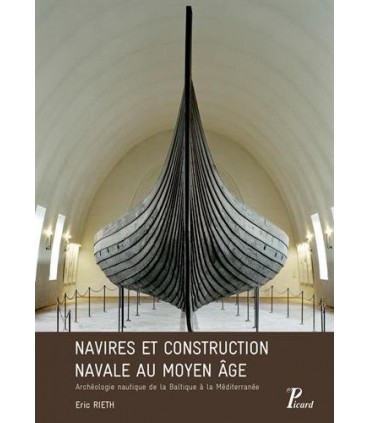 Navires et construction navale au Moyen Age