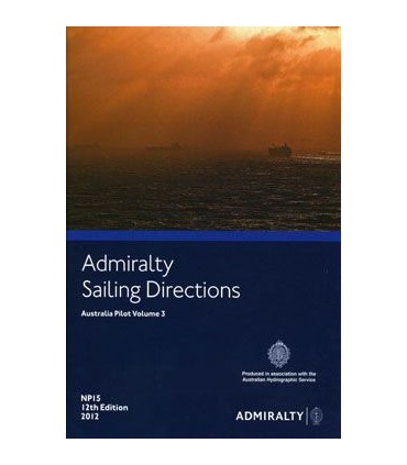 NP15 Australia Pilot Vol.3 - Instructions nautiques Admiralty