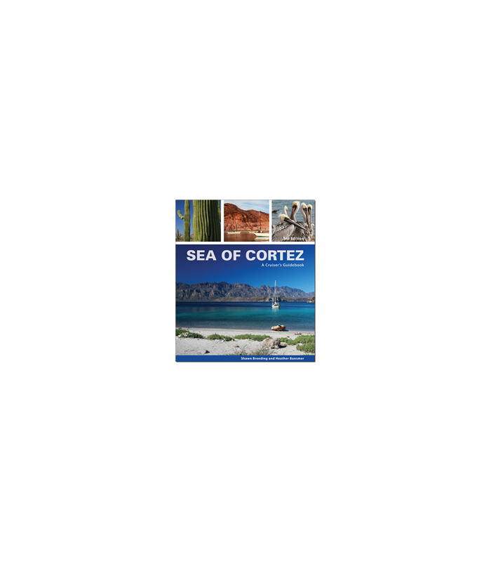 Sea of Cortez - Crusing guide book Sea of Cortez - Crusing guide book