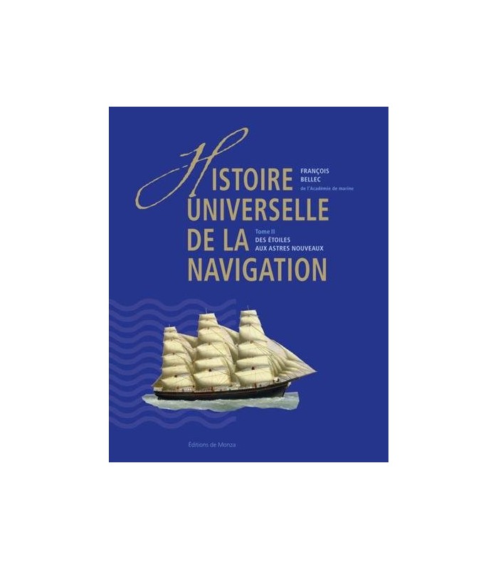 Histoire universelle de la navigation T2 Histoire universelle de la navigation T2