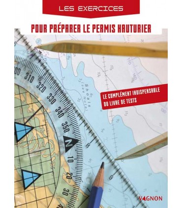 Les exercices : pour préparer le permis hauturier