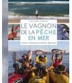 Le Vagnon de la pêche en mer