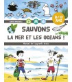 Sauvons la mer et les océans !