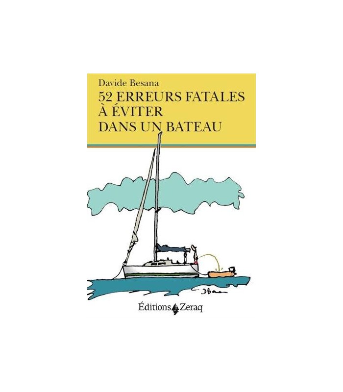 52 erreurs fatales à éviter en bateau 52 erreurs fatales à éviter en bateau
