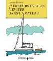 52 erreurs fatales à éviter en bateau