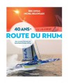 40 ans de La route du rhum