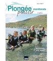 Plongée Plaisir - Monitorats