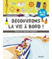 Découvrons la vie à bord