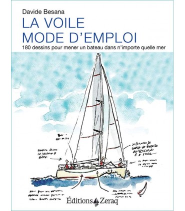 La voile mode d'emploi