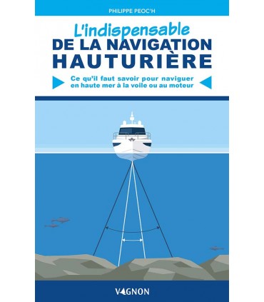 L'indispensable de la navigation hauturière