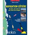 La navigation côtière de jour, de nuit...