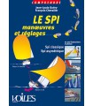 Le spi : manoeuvres et réglages