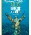 Atlas insolite de la mer