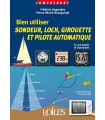 Bien utiliser sondeur, loch, girouette et pilote auto