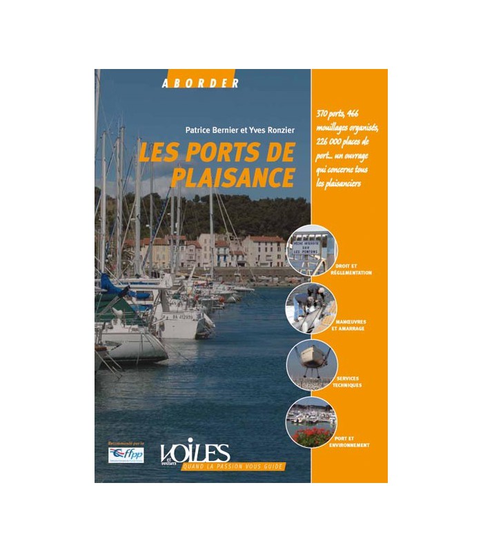 Ports de plaisance, mode d'emploi Ports de plaisance, mode d'emploi