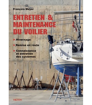 Entretien & maintenance du voilier