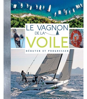 Le Vagnon de la voile pour le débutant