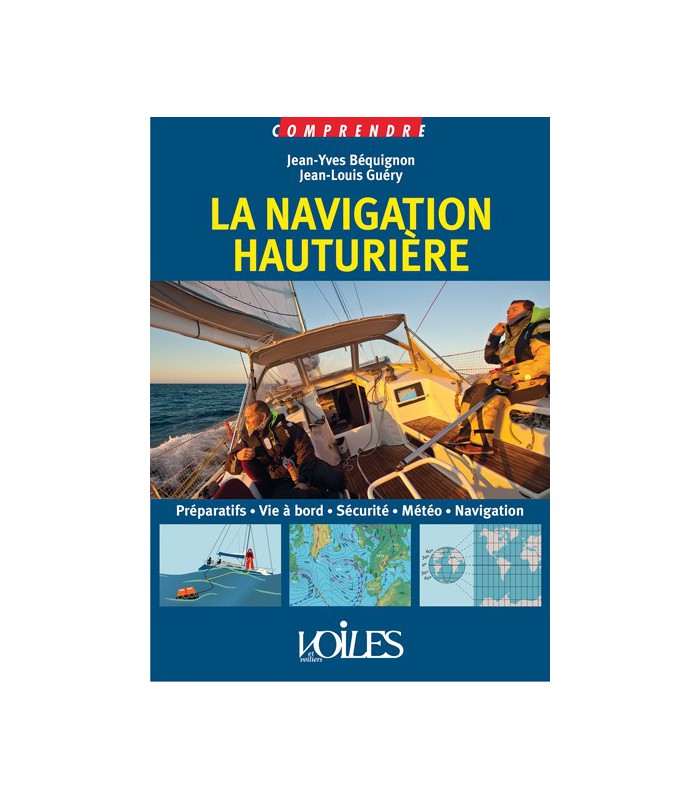 Comprendre la navigation hauturiere Comprendre la navigation hauturiere