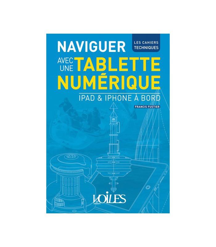 Naviguer avec une tablette numerique Naviguer avec une tablette numerique