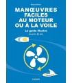 Manoeuvres faciles au moteur ou à la voile