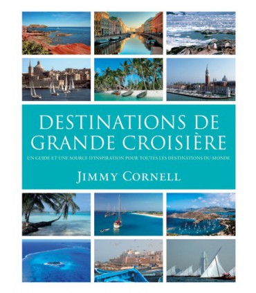 Destinations de grande croisiere