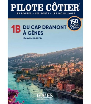 Pilote côtier n°1B - Du cap Dramont à Gênes