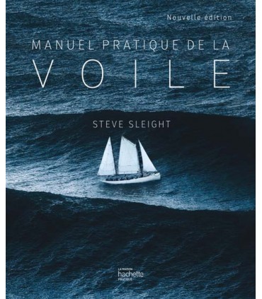 Le manuel pratique de la voile