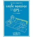 Du bon usage de la carte marine et du GPS