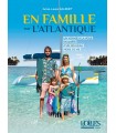 En famille sur l'Atlantique