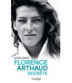 Florence Arthaud secrète