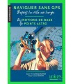 Naviguer sans GPS depuis la côte au large