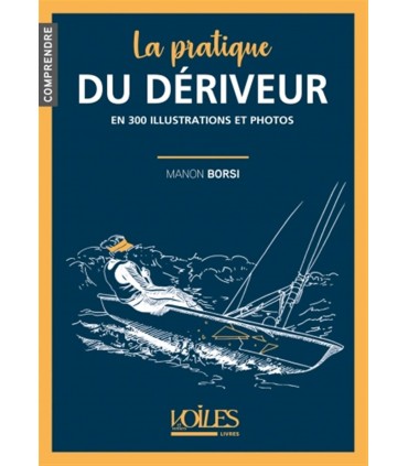 Tout sur le dériveur