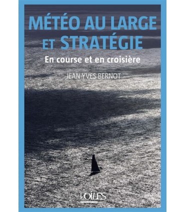 Météo au large et stratégie