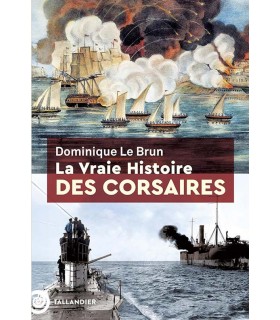La vraie histoire des Corsaires
