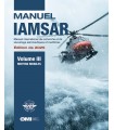 IAMSAR MANUAL - VOLUME III