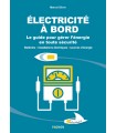 Électricité à bord - Le guide illustré