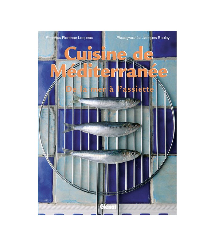 Cuisine de Méditerranée Cuisine de Méditerranée