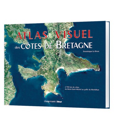 Atlas visuel des Côtes de Bretagne