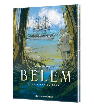 Belem, le yacht du bagne