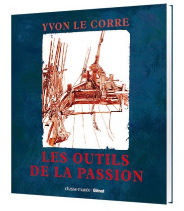Les outils de la passion