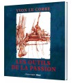 Les outils de la passion