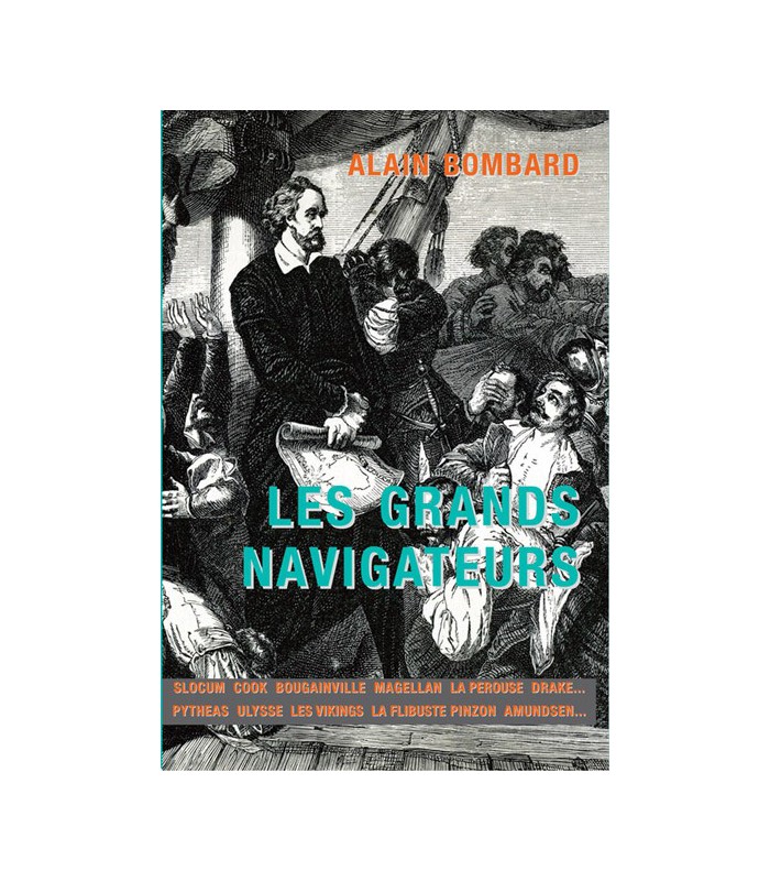 Alain bombard raconte...Les grands navigateurs Alain bombard raconte...Les grands navigateurs