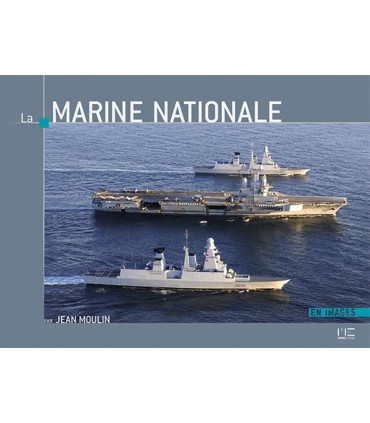Marine nationale en images - 3e édition
