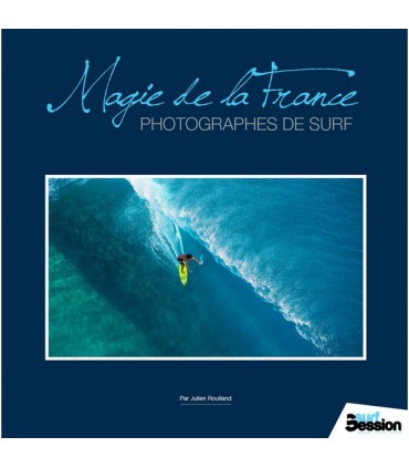 Magie de la france, photographes de surf