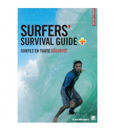 Surfer's survival guide, surfez en toute securite