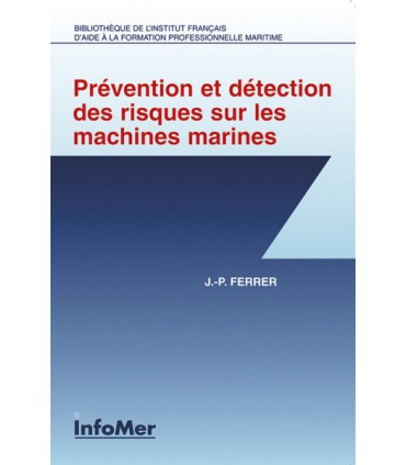 Prevention et detection des risques machines marines