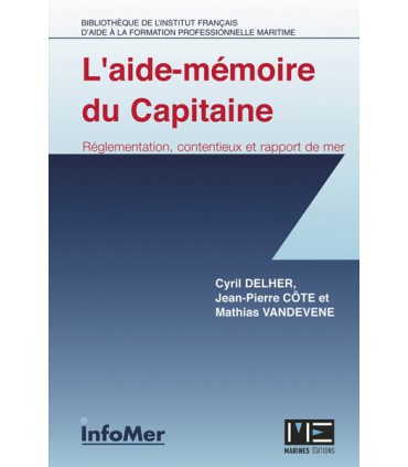 Aide memoire du capitaine : règlementation, contentieux