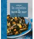 Aimer la cuisine du bord de mer