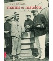 Il y a un siècle... marins et matelots