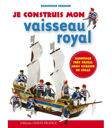 Je construis mon vaisseau royal